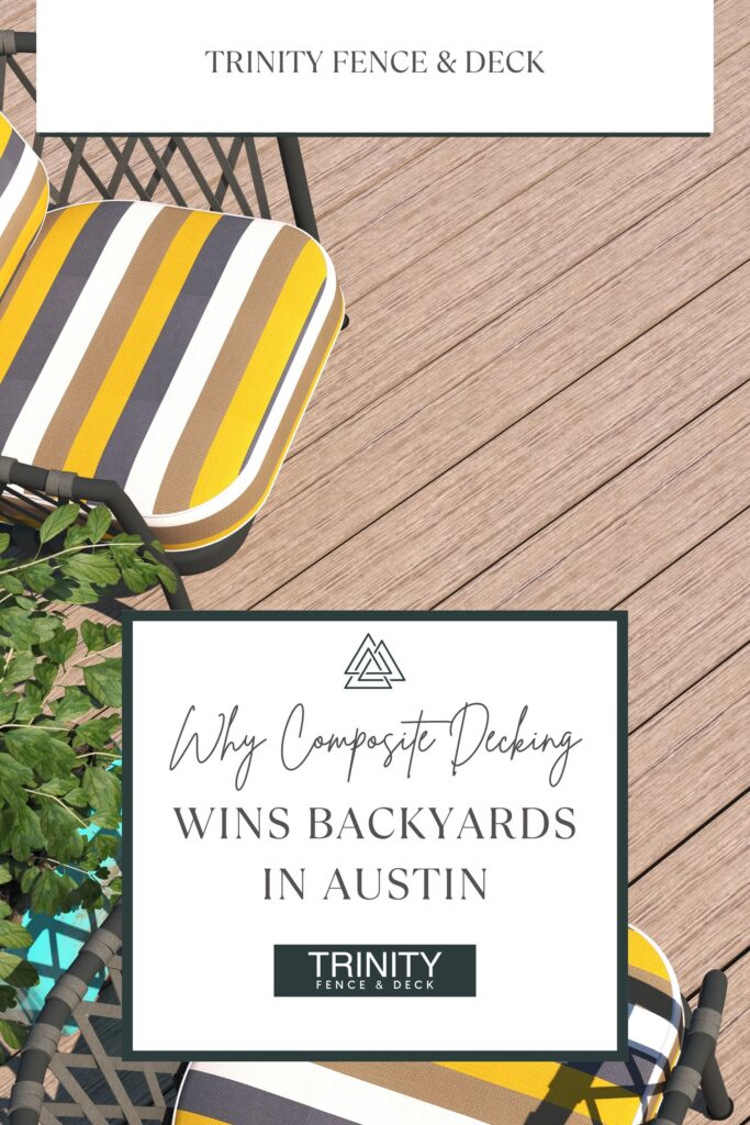 Modern composite decking with striped outdoor cushions and greenery, showcasing Trinity Fence & Deck’s low-maintenance backyard upgrade in Austin
