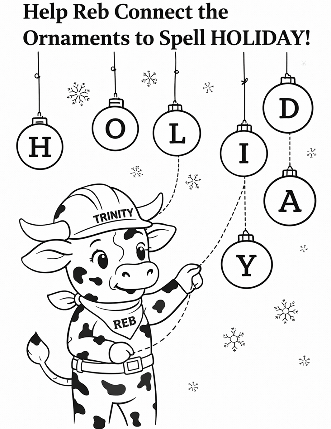 Holiday coloring activity page with Reb the longhorn connecting ornaments to spell the word HOLIDAY.